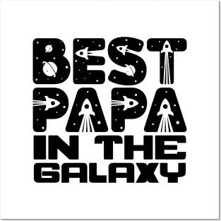 Best Papa In The Galaxy Posters and Art